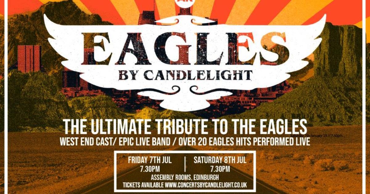 Eagles by Candlelight Assembly Rooms